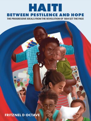 cover image of Haiti Between Pestilence and Hope
